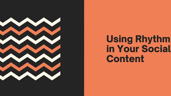 How to Use Rhythm in Your Content