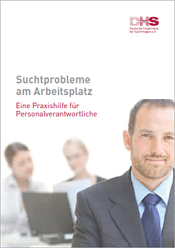 Broschüre Suchtprobleme am Arbeitsplatz