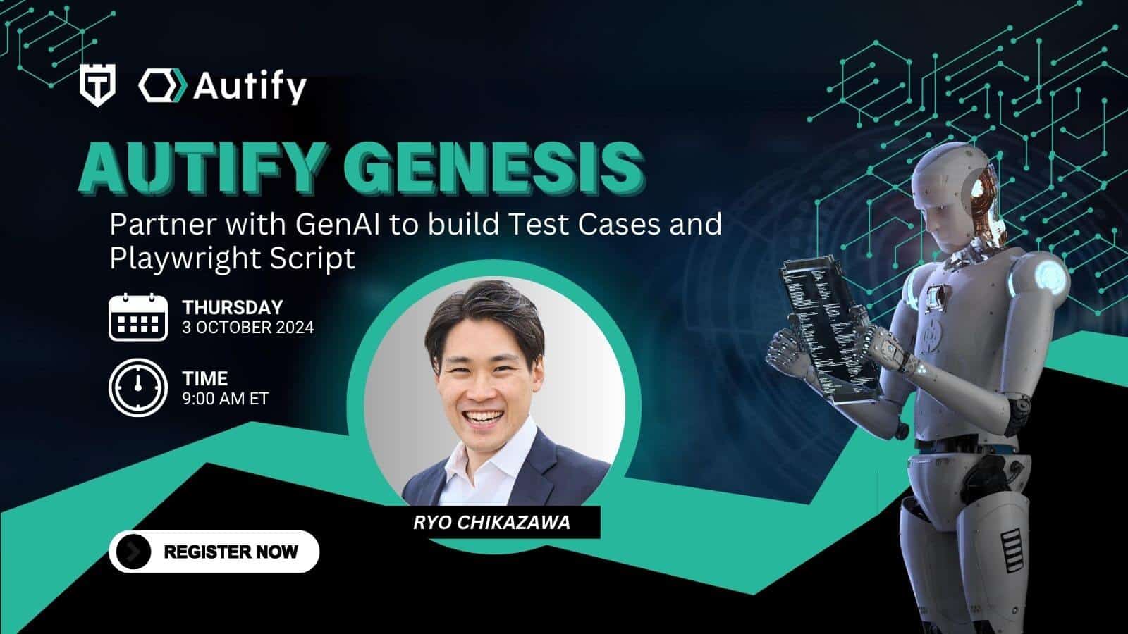 A promotional image for the "Autify Genesis" event, featuring a smiling man and a robot holding a tablet. Event details include date (October 3, 2024), time (9:00 AM ET), and a registration prompt.