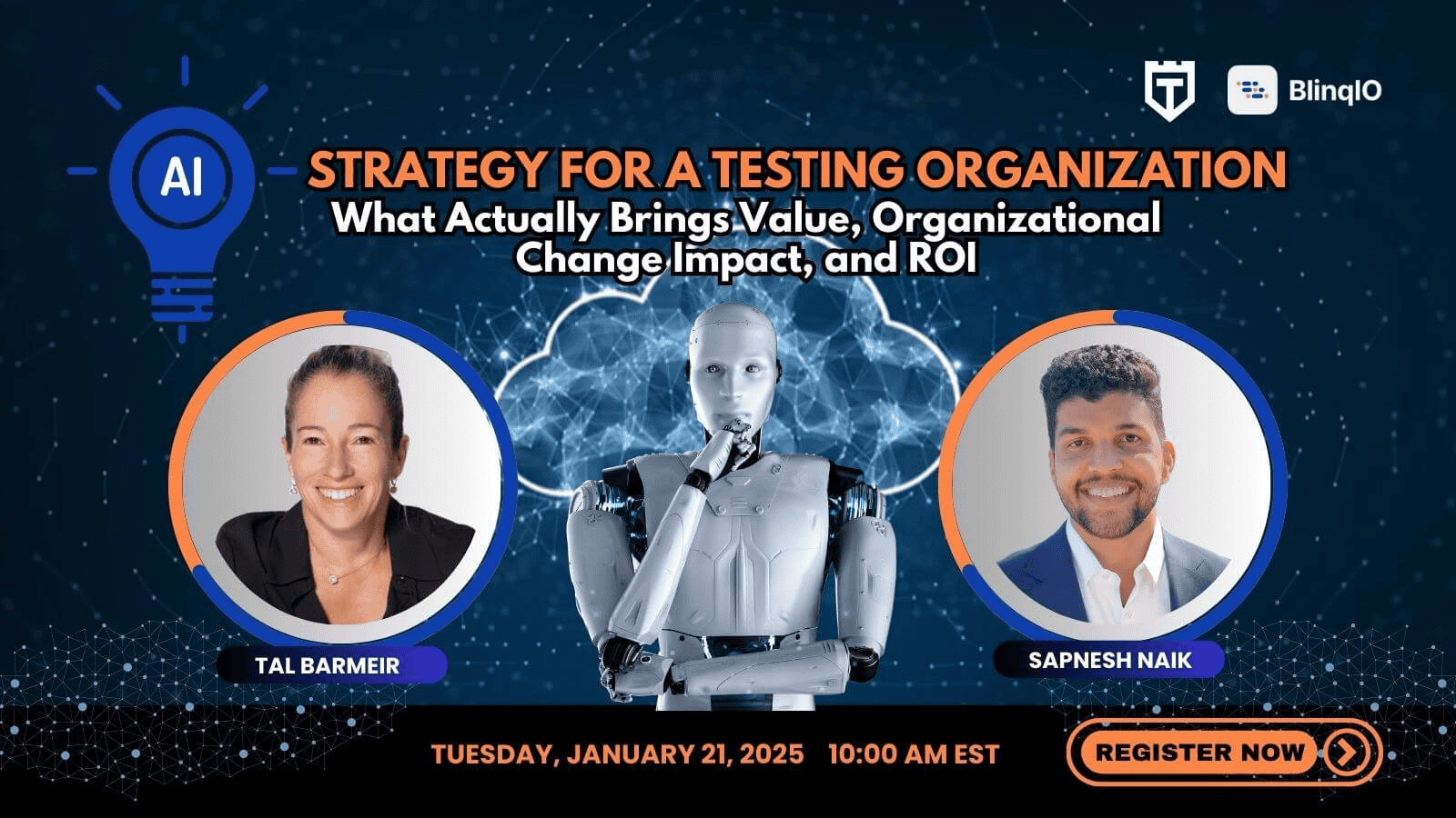 Promotional image for an AI-related webinar titled "Strategy for a Testing Organization" featuring speakers Tal Barmeir and Sapnesh Naik on January 21, 2025, at 10:00 AM EST.