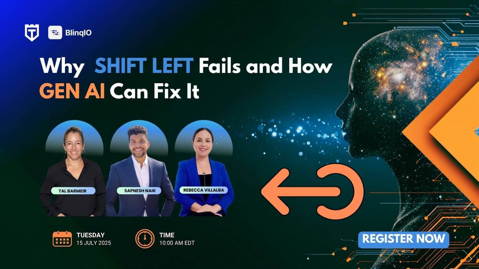 Webinar promo image featuring three speakers, event title "Why SHIFT LEFT Fails and How GEN AI Can Fix It," date July 15, 2025, time 10:00 AM EDT, and a “Register Now” button.