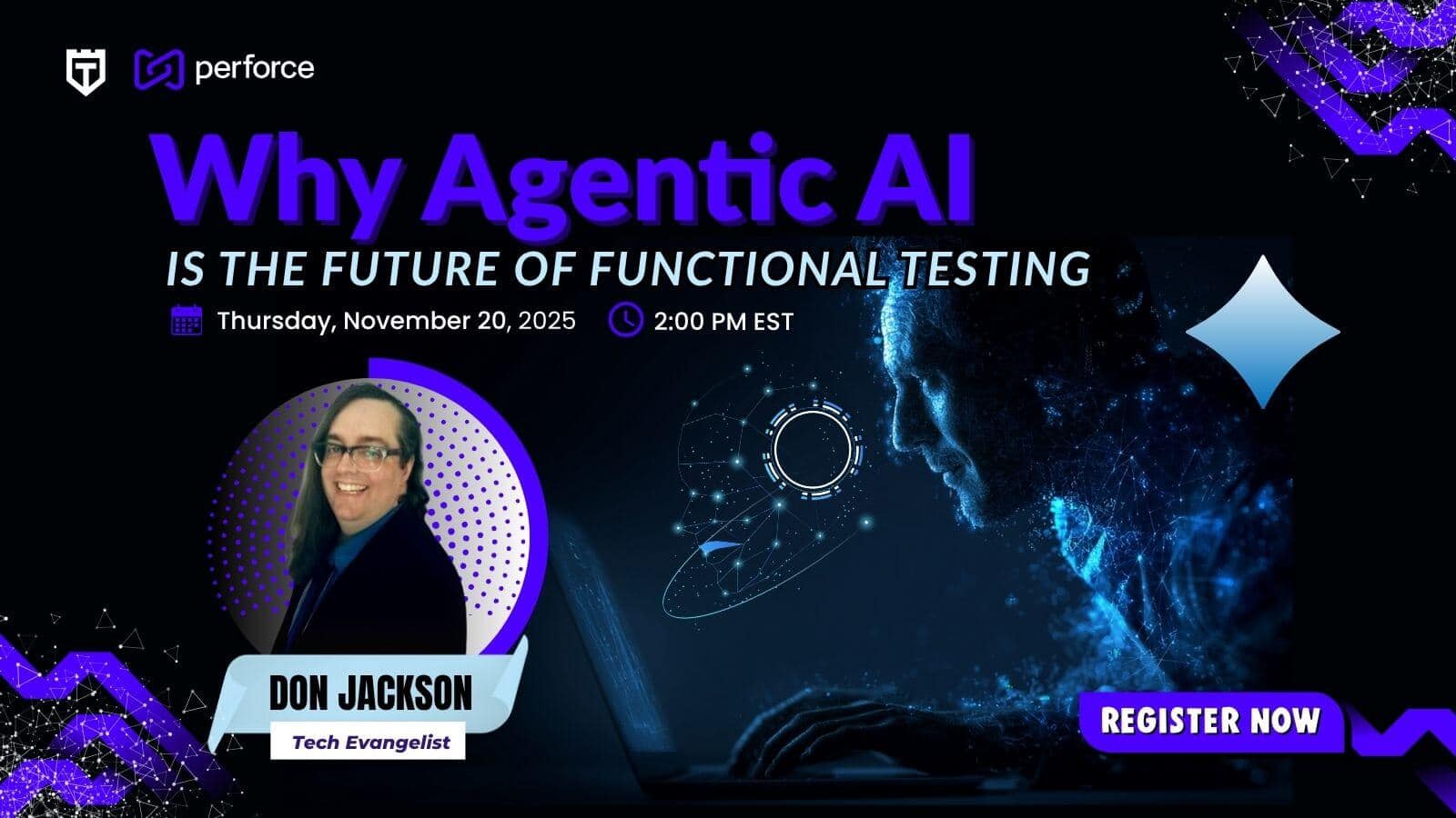 Promotional banner for a webinar titled "Why Agentic AI is the Future of Functional Testing" with speaker Don Jackson, scheduled for November 20, 2025, at 2 PM EST.